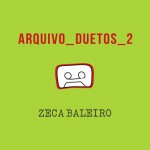 Buy Arquivo Duetos 2