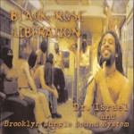 Buy Black Rose Liberation (With Brooklyn Jungle Sound System)