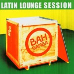 Buy Latin Lounge Session