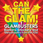 Buy Can The Glam! - Glambusters