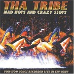 Buy Mad Hops And Crazy Stops (Pow-Wow Songs Recorded Live In Chi-Town)