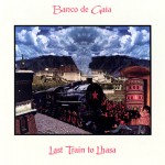 Buy Last Train To Lhasa (Limited Edition) CD1