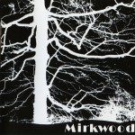 Purchase Mirkwood Mirkwood (Vinyl)