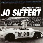 Buy Live Fast Die Young - Jo Siffert