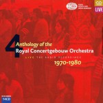 Buy Anthology Of The Royal Concertgebouw Orchestra: 4 Live The Radio Recordings 1970-1980 CD10