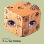 Buy Il Dado E' Tratto