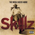 Buy The World Needs More Skillz