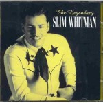 Buy The Legendary Slim Whitman