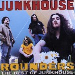 Buy Rounders: The Best Of Junkhouse