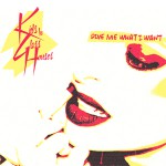 Buy Give Me What I Want (CDS)