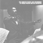 Buy The Complete Pacific Jazz Recordings Of Gerald Wilson And His Orchestra CD1