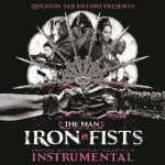 Buy The Man With The Iron Fists Instrumental