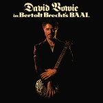 Buy David Bowie In Bertolt Brecht's Baal (EP)