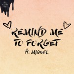 Buy Remind Me To Forget (CDS)
