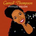 Buy Carroll Thompson Sings Phyllis Dillon