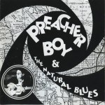Buy Preacher Boy & The Natural Blues