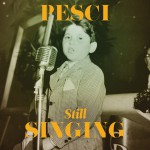 Buy Pesci... Still Singing