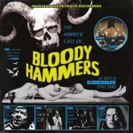 Buy The Horrific Case Of Bloody Hammers (EP)