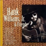 Buy Hank Williams, Jr. & Friends