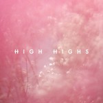 Buy High Highs (EP)