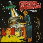 Buy Confessions Of A Hyperdreamer - My Secret Studio Vol. 2 CD1