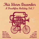Buy This Warm December: Brushfire Holiday's, Vol. 1