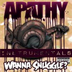 Purchase Apathy Wanna Snuggle? (Instrumentals)