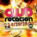 Buy Club Rotation Vol. 27 CD1