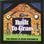 Buy The Grass Is Dead Vol. 2: Built To Grass