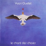Buy Le Chant Des Choses (Reissued 2009)