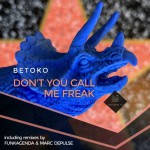 Buy Don't You Call Me Freak (EP)