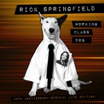 Buy Working Class Dog (40Th Anniversary Special Edition Live Version)