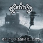 Buy House By The Cemetery / Mortal Massacre