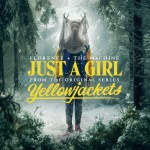 Buy Just A Girl (From The Original Series ''Yellowjackets'') (CDS)