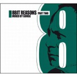 Buy 8Bit Reasons Part 2 (Mixed By Gorge)