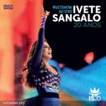 Buy Multishow Ao Vivo: Ivete Sangalo 20 Anos