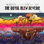 Buy The Royal Blew Reverie (With Scottie Royal)