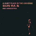 Buy A Quiet Place In The Universe (Vinyl)