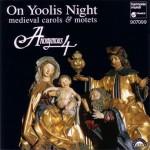 Buy On Yoolis Night (Medieval Carols & Motets)