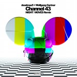 Buy Channel 43 (With Wolfgang Gartner) (Night & Moves Remix) (CDS)