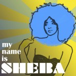 Buy My Name Is Sheba