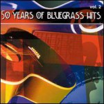 Buy 50 Years Of Bluegrass Hits CD 2