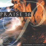 Buy Praise 16: The Power Of Your Love
