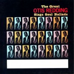Buy The Great Otis Redding Sings Soul Ballads