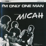 Purchase Micah I'm Only One Man (Remastered 2013)