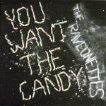 Buy You Want The Candy (CDS)
