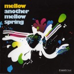Buy Another Mellow Spring