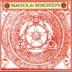 Buy Magick For Mischiefs