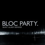 Buy Silent Alarm Remixed