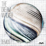 Buy The Dream Walker Demos